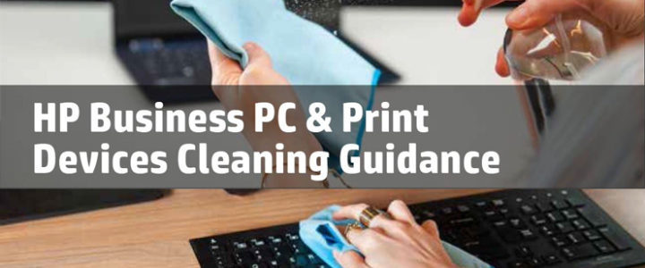 HP Business PC & Print Devices Cleaning Guidance